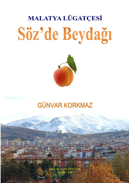 Malatya Lügatçesi - Söz'de Beydağı - Günvar Korkmaz kitap kapağı