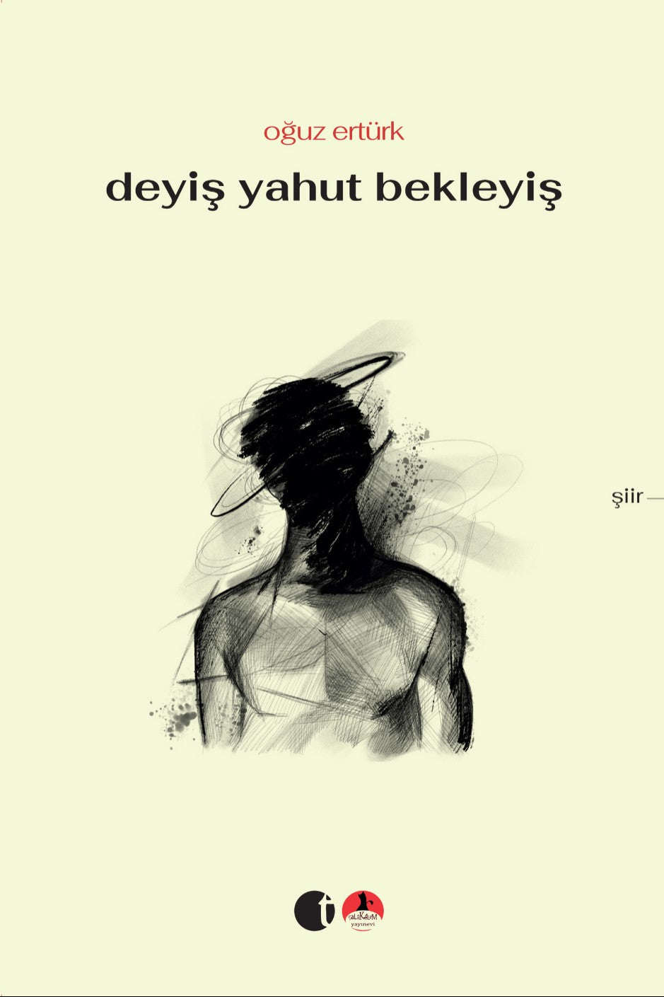 Deyiş Yahut Bekleyiş - Oğuz Ertürk kitap kapağı