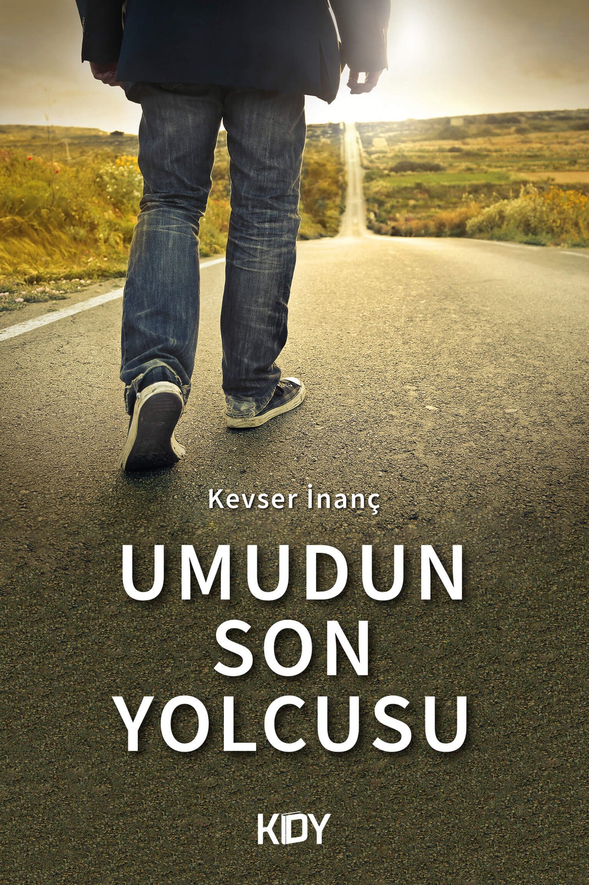 Umudun Son Yolcusu - Kevser İnanç kitap kapağı