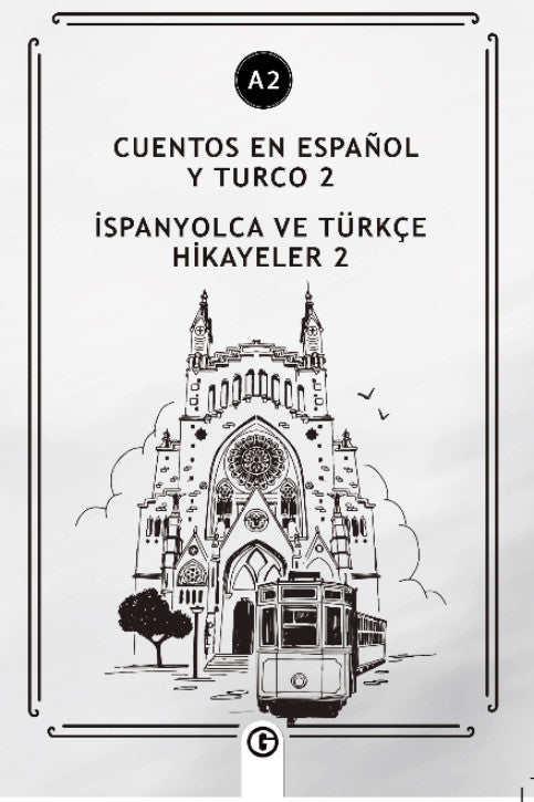 Cuentos En Español y Turco 2 (a2) İspanyolca ve Türkçe Hikayeler 2 (a2) - Kolektif kitap kapağı