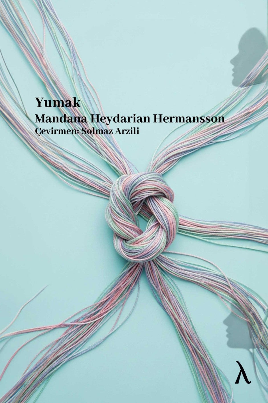 Yumak - Mandana Heydarian Hermansson kitap kapağı