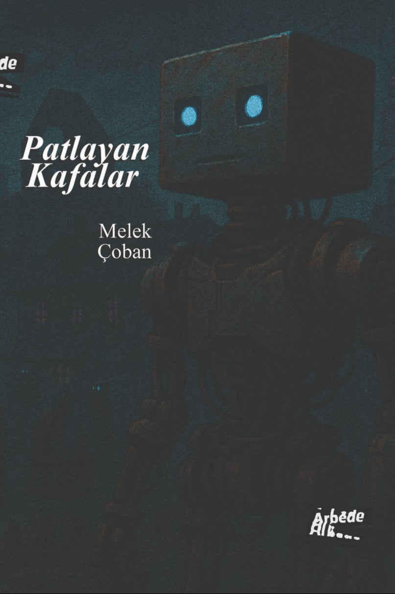 Patlayan Kafalar - Melek Çoban kitap kapağı