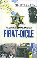 Kutsal Topraklar ve Paylaşılamayan Sular Fırat - Dicle - Abdülkadir Dursun kitap kapağı
