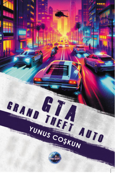 GTA Grand Theft Auto - Yunus Coşkun kitap kapağı