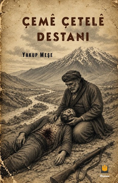 Çeme Çetele Destanı - Yakup Meşe kitap kapağı