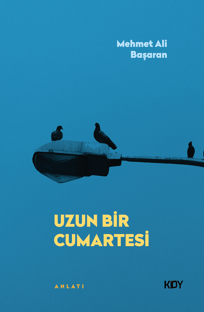 Uzun Bir Cumartesi - Mehmet Ali Başaran kitap kapağı