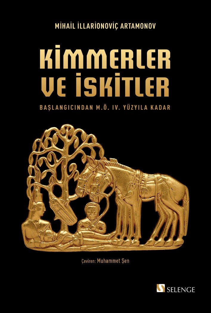 Kimmerler ve İskitler Başlangıcından M.Ö. IV. Yüzyıla Kadar - M. İ. Artamonov kitap kapağı