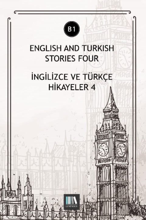 English And Turkish Stories Four (B1) İngilizce ve Türkçe Hikayeler - Kolektif kitap kapağı