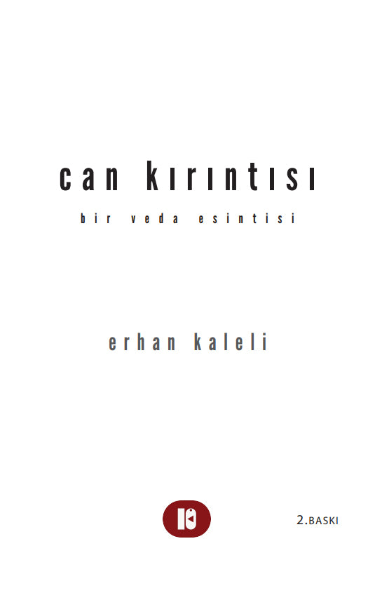 Can Kırıntısı Bir Veda Esintisi - Erhan Kaleli kitap kapağı