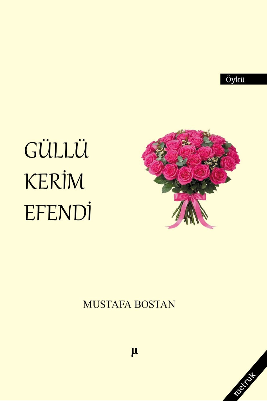 Güllü Kerim Efendi - Mustafa Bostan kitap kapağı