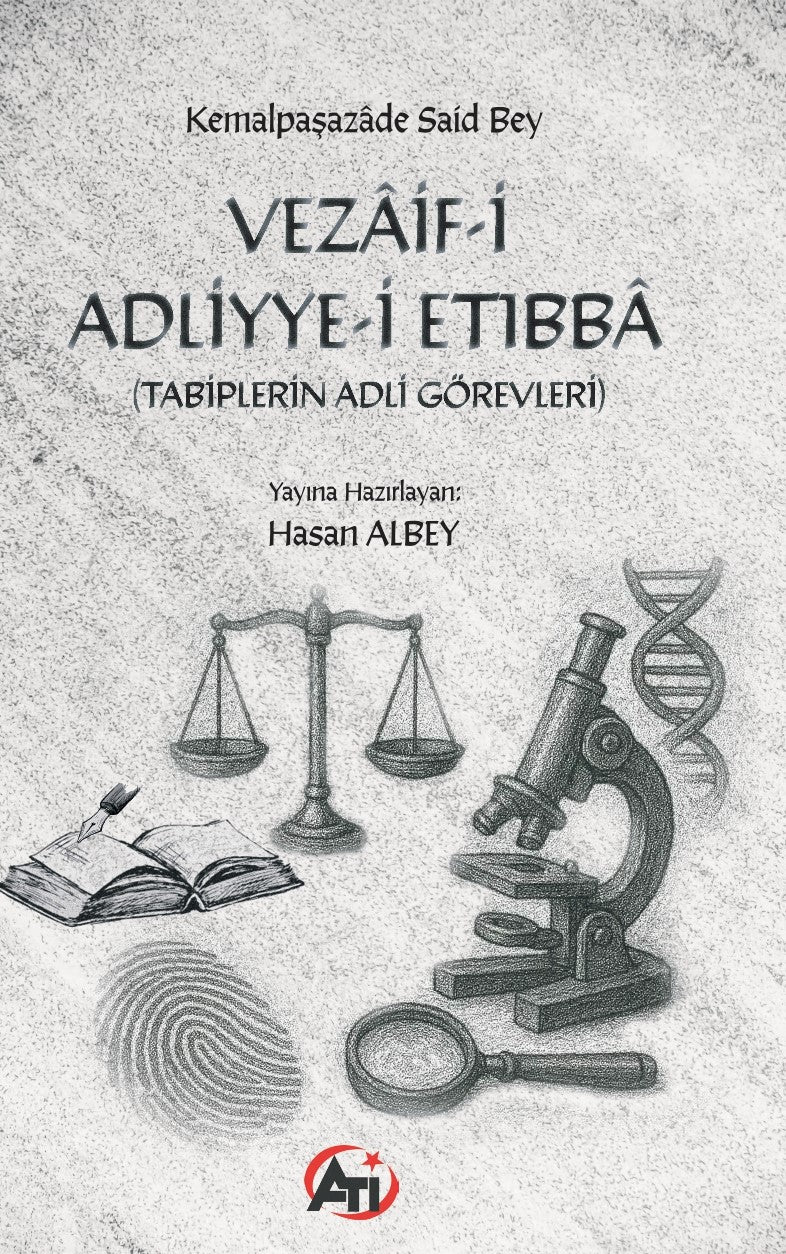 Vezaif-i Adliyye-i Etıbba (Tabiplerin Adli Görevleri) - Kemalpaşazâde Said Bey kitap kapağı