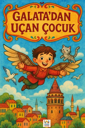 Galata'dan Uçan Çocuk - Sevgi Yiğit Karasu kitap kapağı