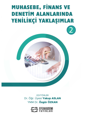 Muhasebe, Finans ve Denetim Alanlarında Yenilikçi Yaklaşımlar - 2 - Yakup Aslan kitap kapağı