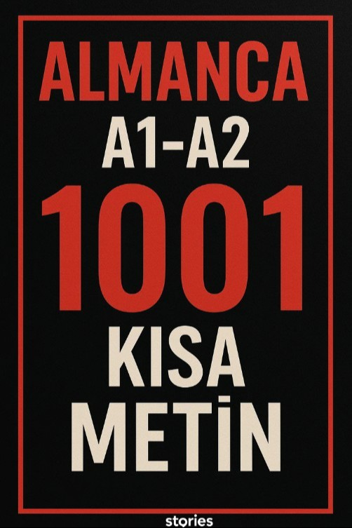 A1-A2 Almanca 1001 Kısa Metin - Kolektif kitap kapağı