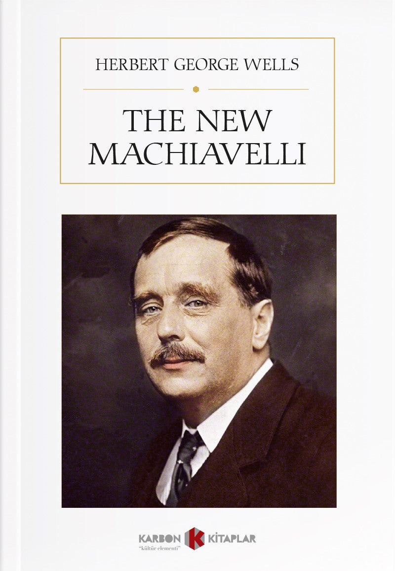 The New Machiavelli - Herbert George Wells kitap kapağı