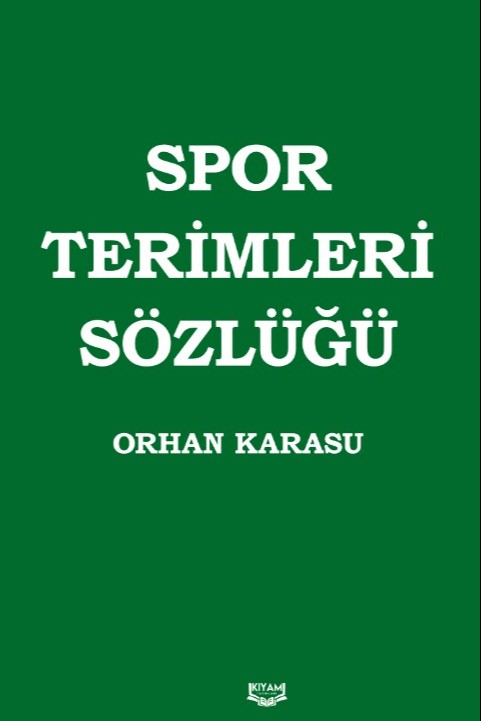 Spor Terimleri Sözlüğü - Orhan Karasu kitap kapağı