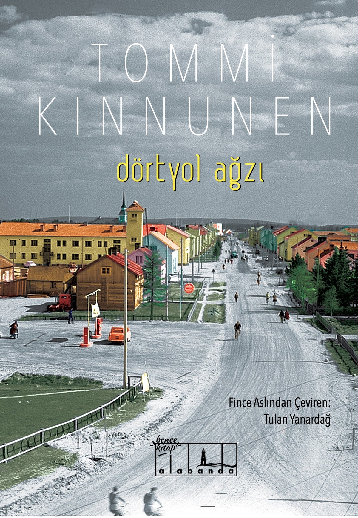 Dörtyol Ağzı - Tommi Kinnunen kitap kapağı