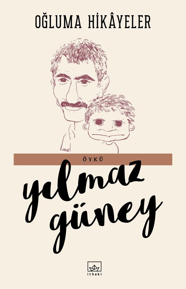 Oğluma Hikayeler - Yılmaz Güney kitap kapağı