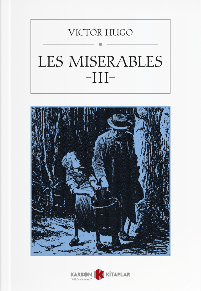 Les Miserables III - Victor Hugo kitap kapağı
