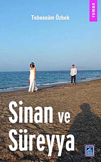 Sinan ve Süreyya - Tebessüm Özbek kitap kapağı