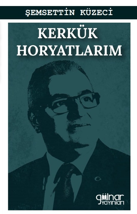 Kerkük Horyatlarım / Kərkük Horyatlarım (Bayatılarım) - Dr. Şemsettin Küzeci kitap kapağı