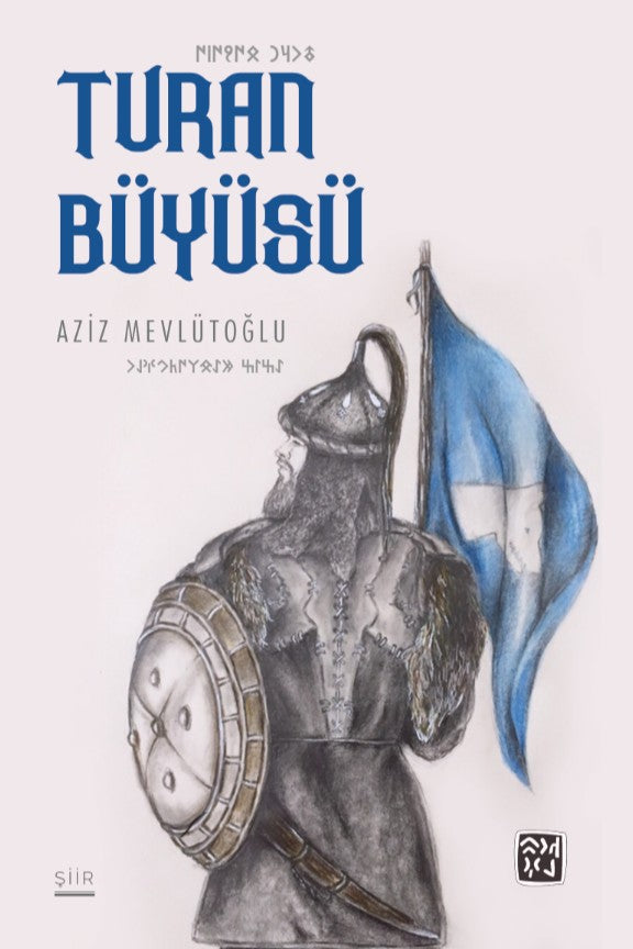 Turan Büyüsü - Aziz Mevlütoğlu kitap kapağı
