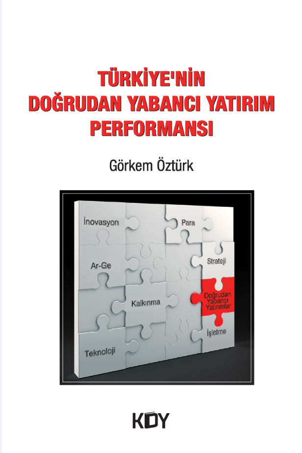 Türkiye'nin Doğrudan Yabancı Yatırım Performansı - Görkem Öztürk kitap kapağı