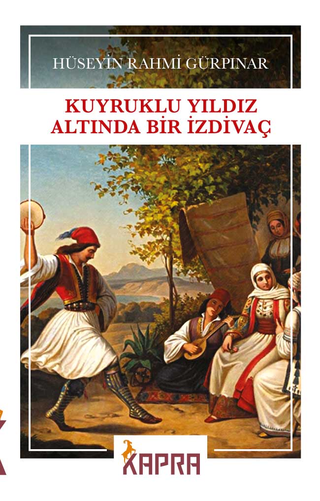 Kuyruklu Yıldız Altında Bir İzdivaç - Hüseyin Rahmi Gürpınar kitap kapağı
