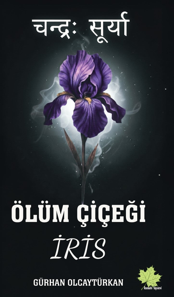 Ölüm Çiçeği İris - Gürhan Olcaytürkan kitap kapağı