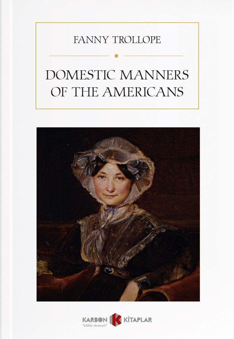 Domestic Manners of the Americans - Fanny Trollope kitap kapağı