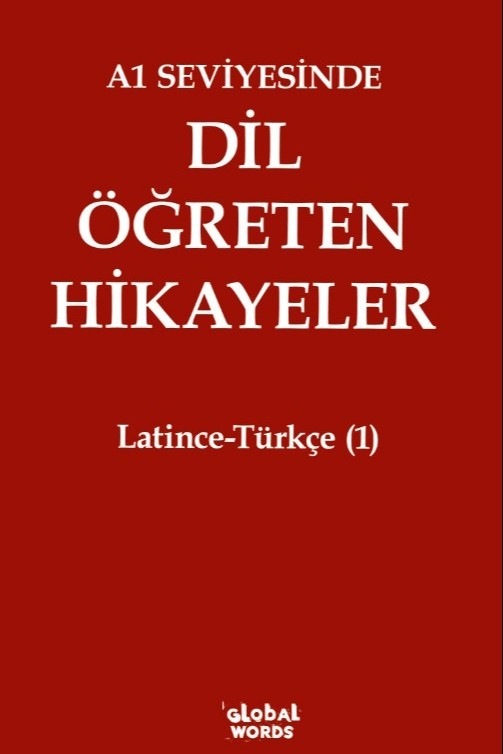 A1 Seviyesinde Dil Öğreten Hikayeler Latince-Türkçe (1) - Kolektif kitap kapağı