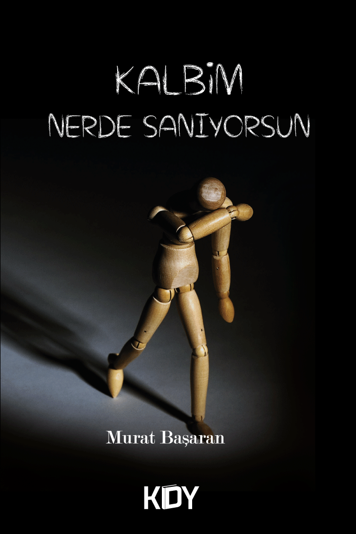 Kalbim Nerde Sanıyorsun - Murat Başaran kitap kapağı