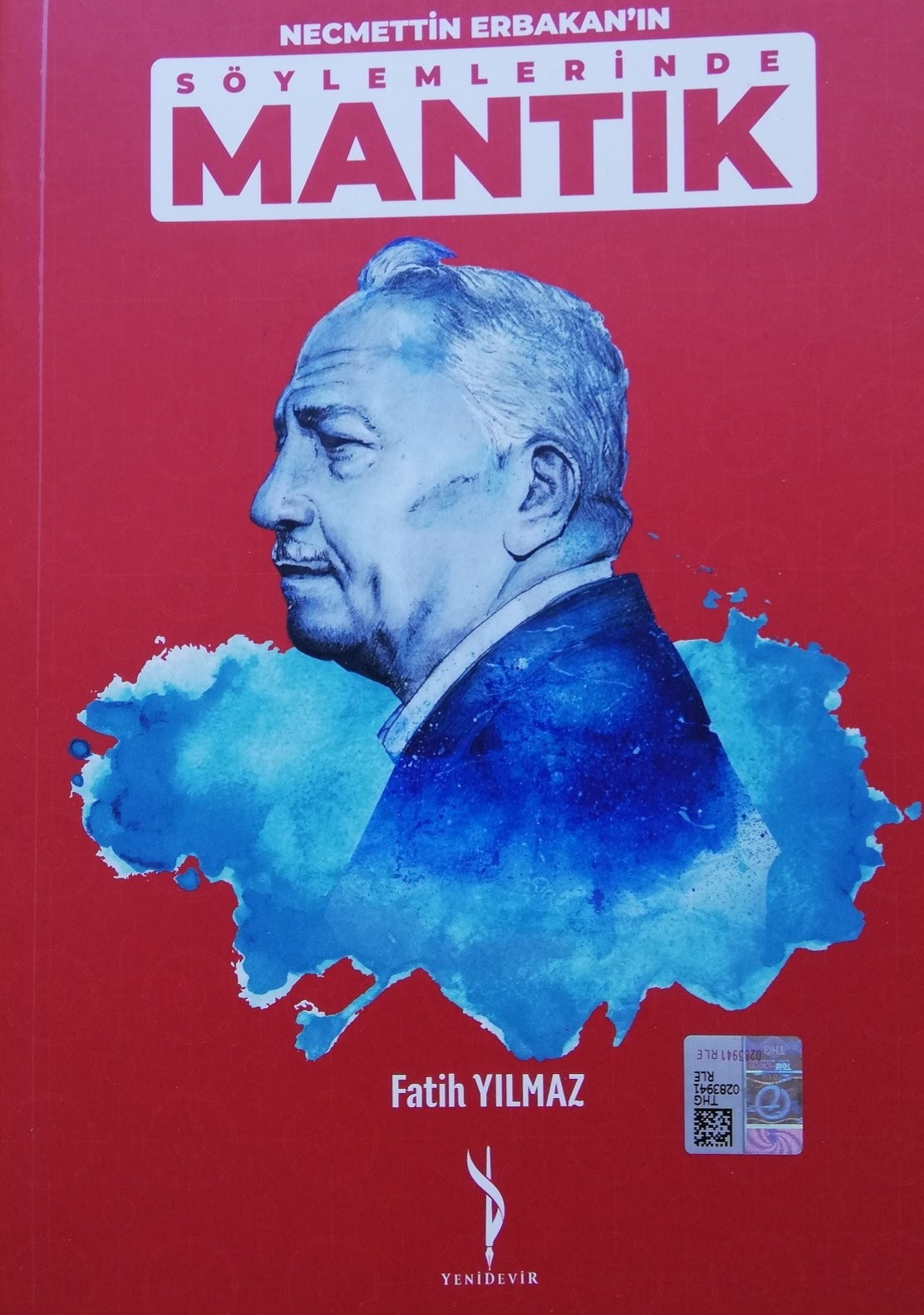 Necmettin Erbakan Söylemlerinde Mantık - Fatih Yılmaz kitap kapağı