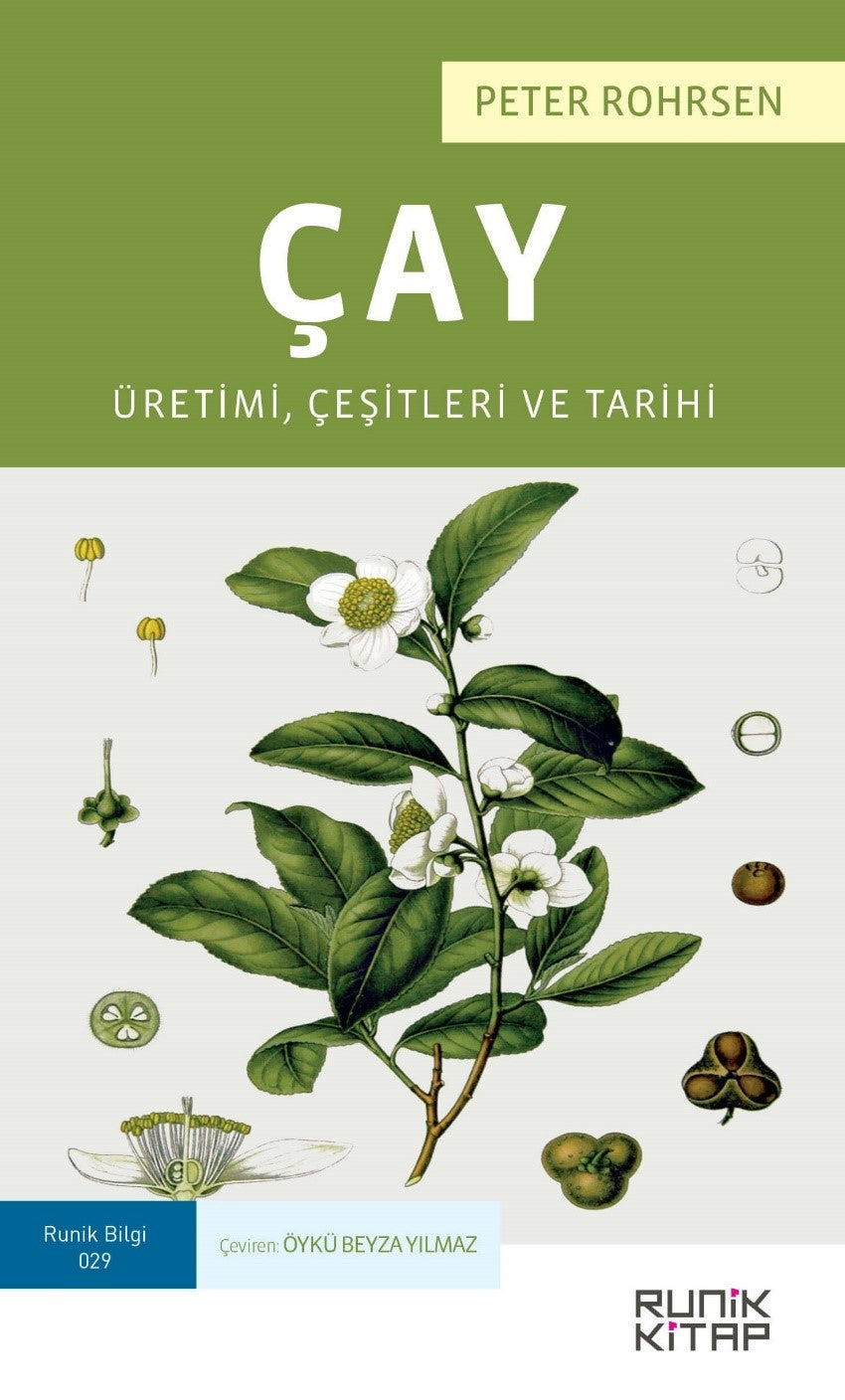 Çay: Üretimi, Çeşitleri ve Tarihi - Peter Rohrsen kitap kapağı