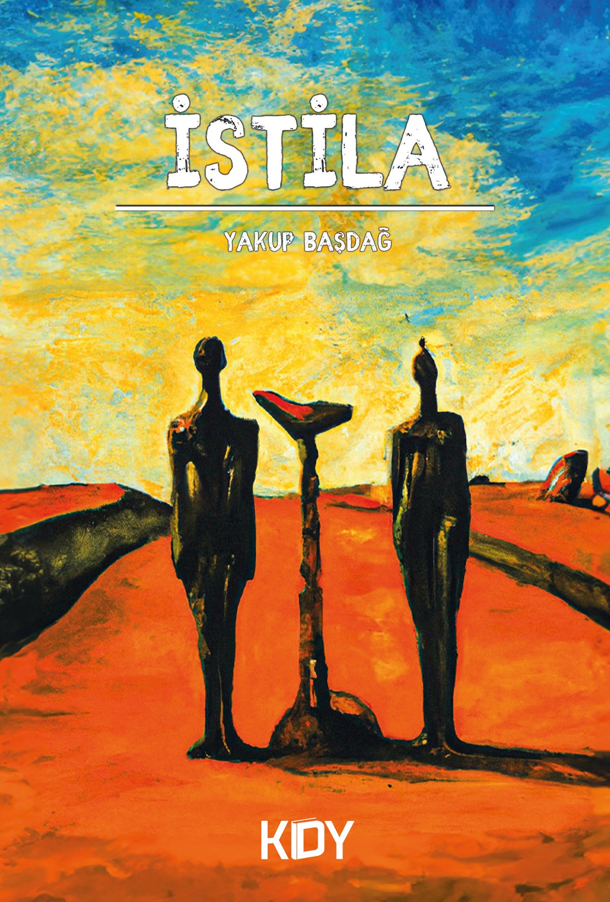 İstila - Yakup Başdağ kitap kapağı