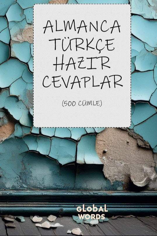 Almanca-Türkçe Hazır Cevaplar 500 Cümle - Kolektif kitap kapağı