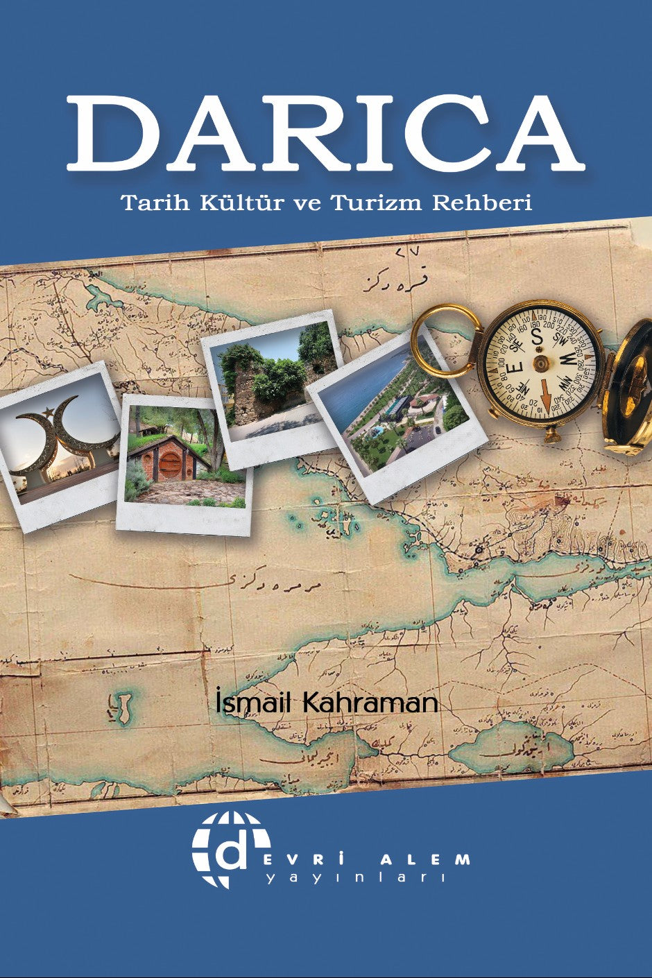 Darıca Tarih Kültür ve Turizm Rehberi - İsmail Kahraman kitap kapağı