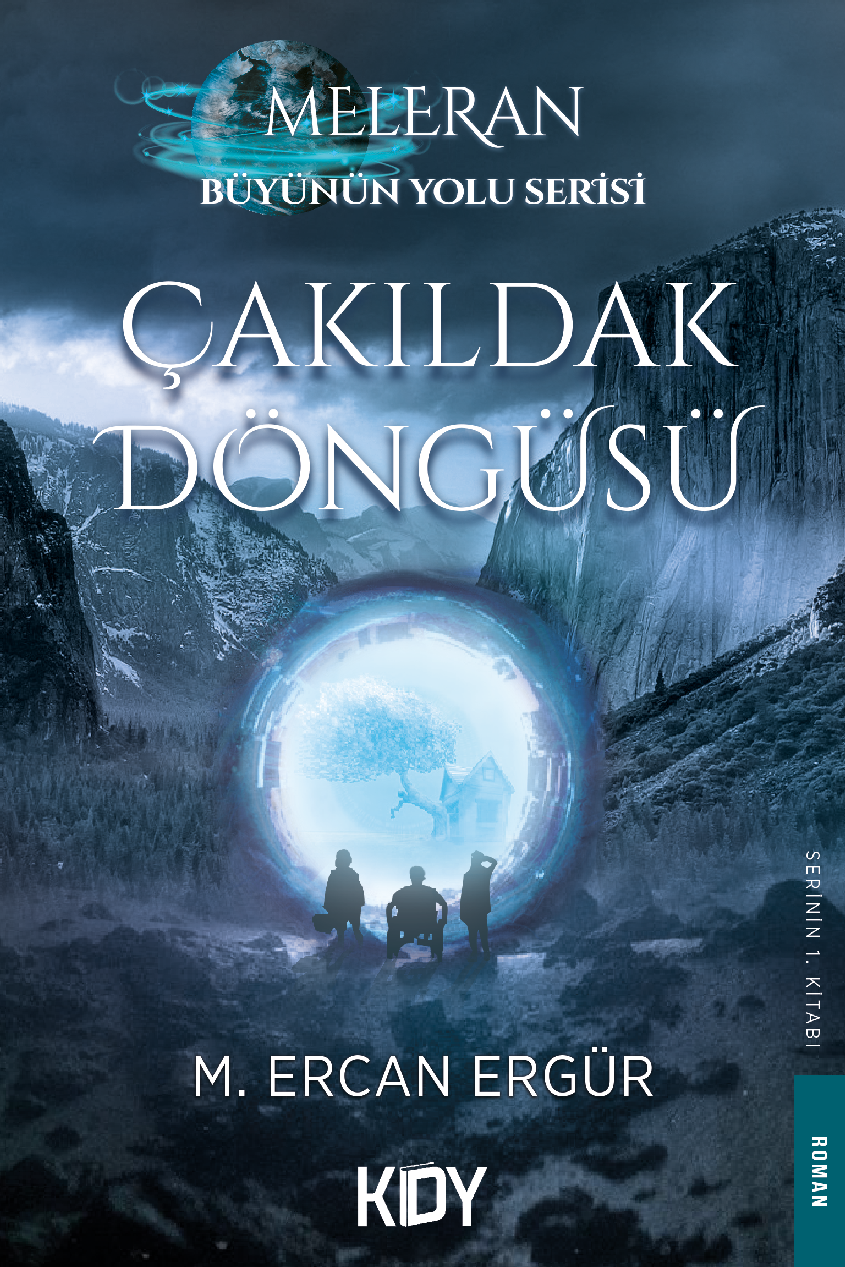 Meleran - Büyünün Yolu Serisi 1. Kitap: Çakıldak Döngüsü - Mustafa Ercan Ergür kitap kapağı