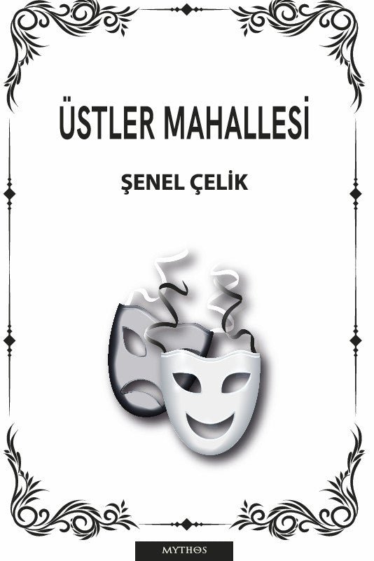 Üstler Mahallesi - Şenel Çelik kitap kapağı