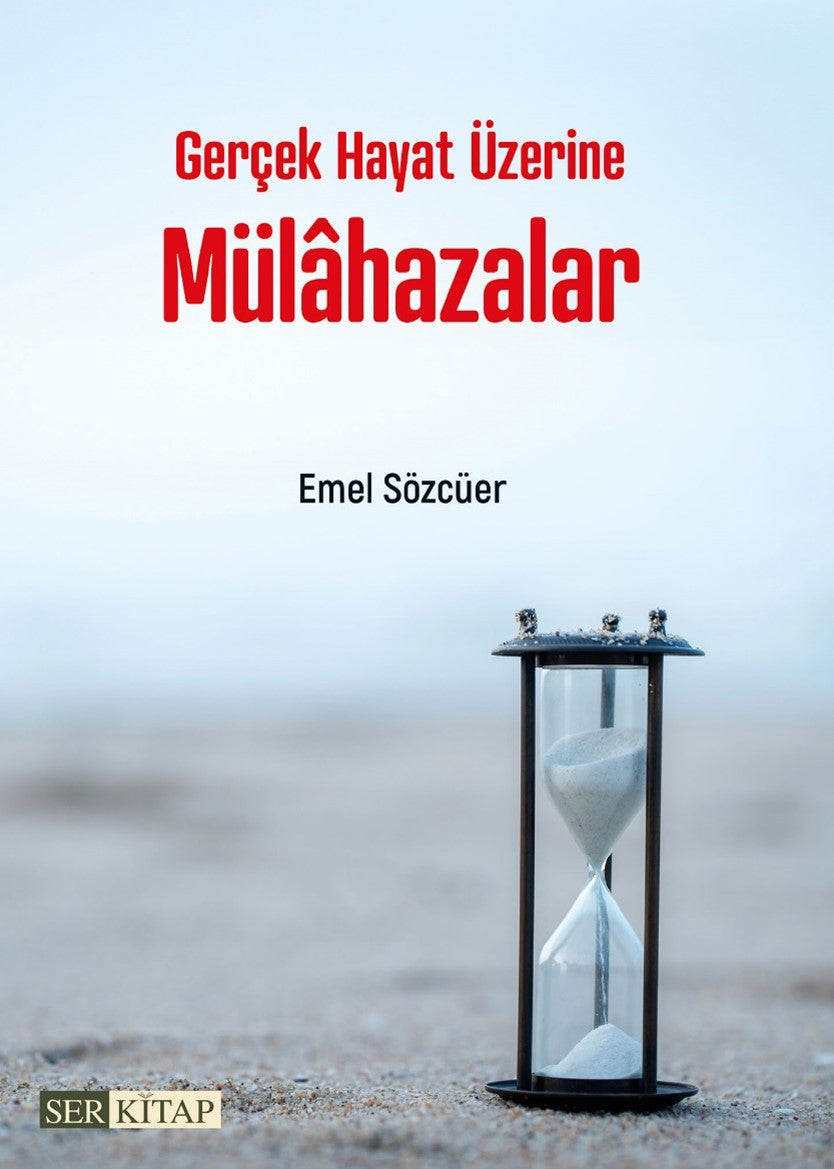 Gerçek Hayat Üzerine Mülahazalar - Emel Sözcüer kitap kapağı