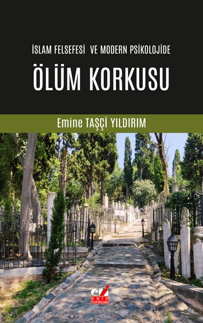 İslam Felsefesi ve Modern Psikolojide Ölüm Korkusu - Emine Taşçı Yıldırım kitap kapağı