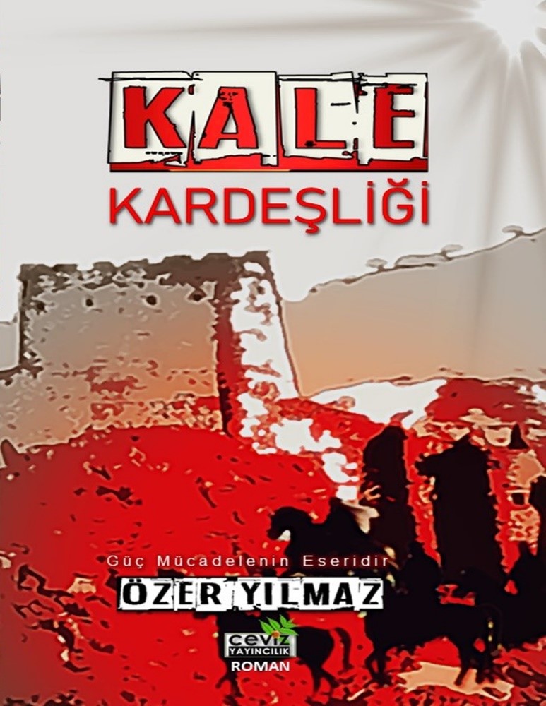 Kale Kardeşliği - Özer Yılmaz kitap kapağı