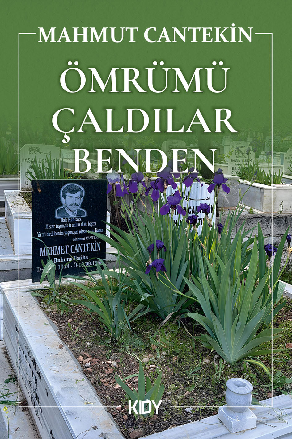 Ömrümü Çaldılar Benden - Mahmut Cantekin kitap kapağı