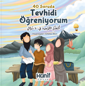 40 Soruda Tevhidi Öğrenelim - Ümmü Altın kitap kapağı