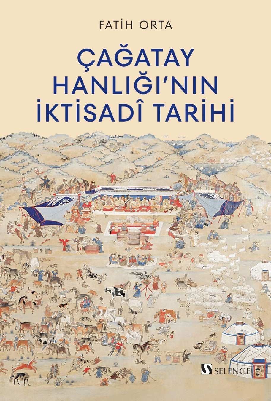 Çağatay Hanlığı'nın İktisadî Tarihi - Fatih Orta kitap kapağı