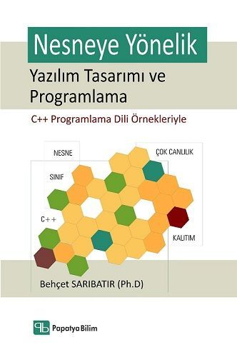 Nesneye Yönelik Yazılım Tasarımı ve Programlama - Behçet Sarıbatır kitap kapağı