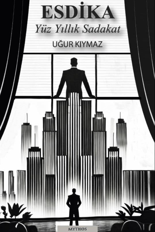Esdika Yüz Yıllık Sadakat - Uğur Kıymaz kitap kapağı