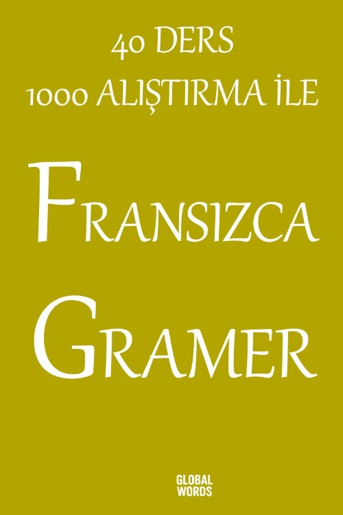 40 Ders 1000 Alıştırma İle Fransızca Gramer - Kolektif kitap kapağı