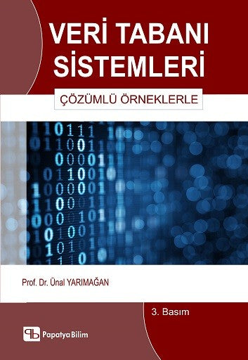 Veri Tabanı Sistemleri Çözümlü Örneklerle - Ünal Yarımağan kitap kapağı