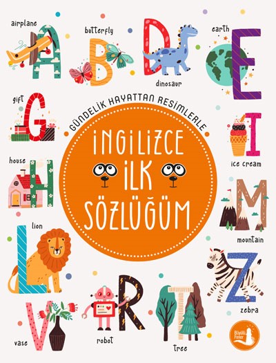 Gündelik Hayattan Resimlerle İngilizce İlk Sözlüğüm - Kolektif kitap kapağı